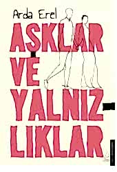 Aşklar ve Yalnızlıklar - 1