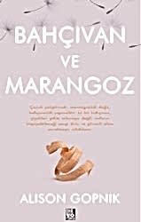 Bahçıvan ve Marangoz - 1