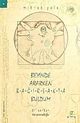 Beyinde Ararken Bağırsakta Buldum - 1
