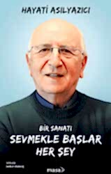 Bir Sanatı Sevmekle Başlar Her Şey - 1