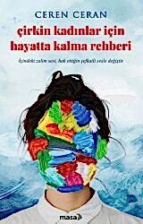 Çirkin Kadınlar İçin Hayatta Kalma Rehberi - 1