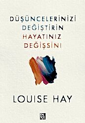 Düşüncelerinizi Değiştirin Hayatınız Değişsin - 1