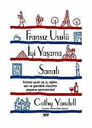 Fransız Usulü İyi Yaşama Sanatı - 1