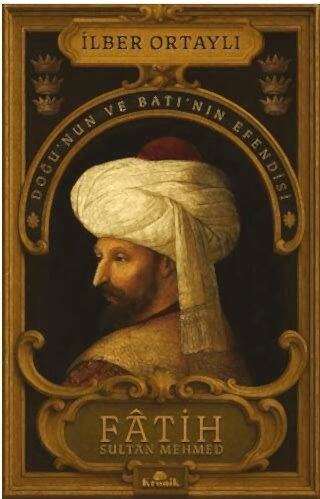 Fâtih Sultan Mehmed - 1