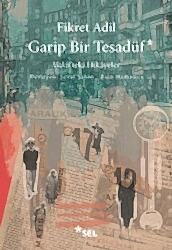 Garip Bir Tesadüf - Vakit`teki Hikâyeler - 1