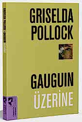 Gauguin Üzerine - 1