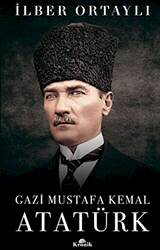 Gazi Mustafa Kemal Atatürk - 1