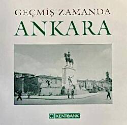 Geçmiş Zamanda Ankara - 1