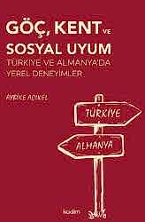 Göç, Kent ve Sosyal Uyum - 1