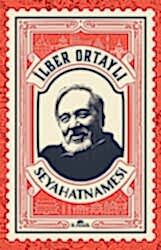 İlber Ortaylı Seyahatnamesi Kartpostal Hediyeli - 1