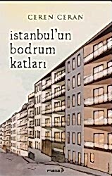 İstanbul’un Bodrum Katları - 1