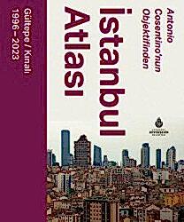Antonio Cosentino’nun Objektifinden İstanbul Atlası Gültepe - Kınalı 1996 - 2023 - 1