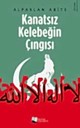 Kanatsız Kelebeğin Çıngısı - 1