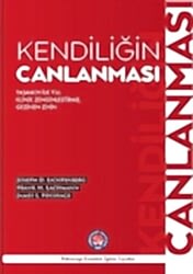 Kendiliğin Canlanması - 1