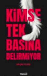 Kimse Tek Başına Delirmiyor - 1