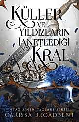 Küller ve Yıldızların Lanetlediği Kral - 1