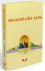 Mimarlığa İlk Adım - 1