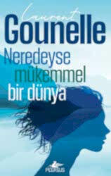 Neredeyse Mükemmel Bir Dünya - 1