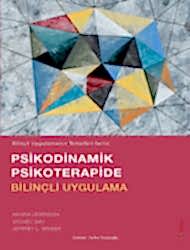 Psikodinamik Psikoterapide Bilinçli Uygulama - 1