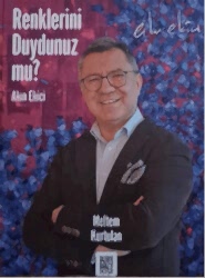 Renklerini Duydunuz mu? - 1
