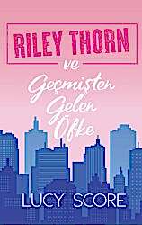 Riley Thorn ve Geçmişten Gelen Öfke - 1