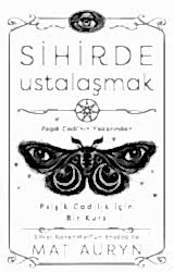 Sihirde Ustalaşmak - 1