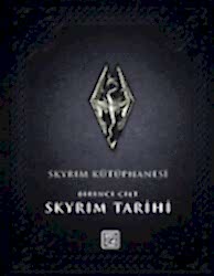 Skyrim Kütüphanesi - Skyrim Tarihi Birinci Cilt - 1