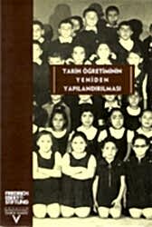 Tarih Öğretiminin Yeniden Yapılandırılması - 1