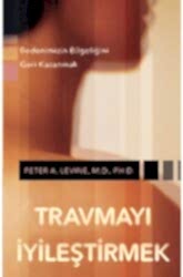 Travmayı İyileştirmek - 1