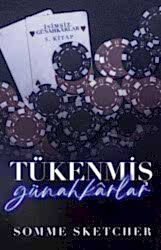 Tükenmiş Günahkarlar - 1