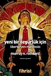 Yeni Bir Özgürlük İçin- Liberteryen Manifesto - 1